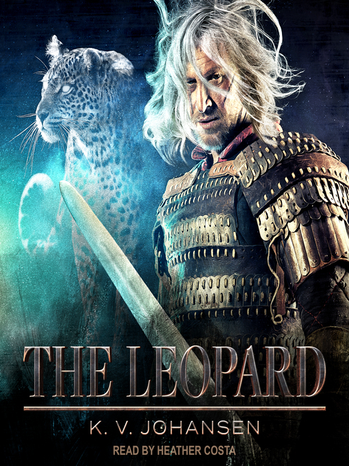 Title details for The Leopard by K.V. Johansen - Wait list